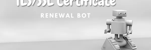 img of How I Created my own TLS Certificate Renewal Bot on Kubernetes