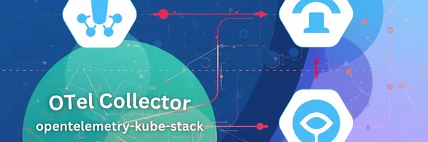 img of Setup OTel Collector Using opentelemetry-kube-stack Chart