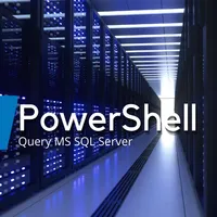 img of How to Query MS SQL Server using PowerShell
