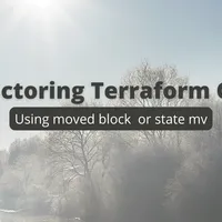 img of Refactoring Terraform code using moved block or state mv