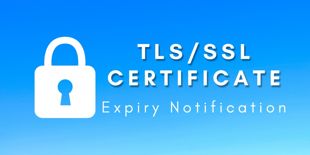 img of Get Notified When Your TLS/SSL Certificate is Expiring in Kubernetes